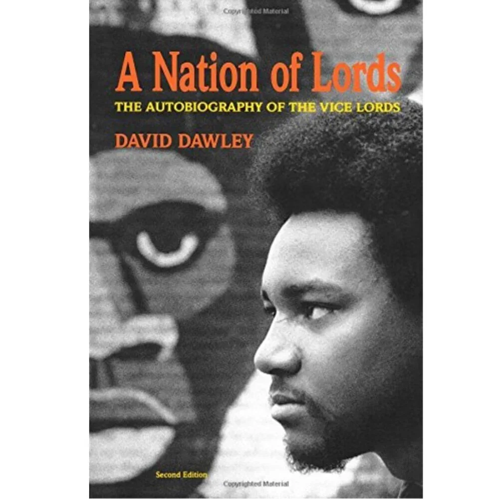 Book A Nation of Lords: The Autobiography of the Vice Lords David Dawley Novel